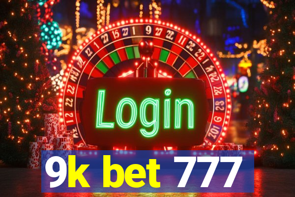 9k bet 777